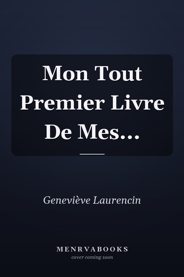 Mon Tout Premier Livre De Mes...