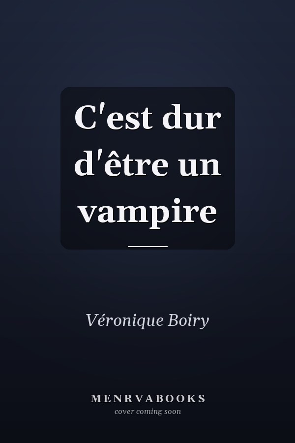 C'est dur d'être un vampire