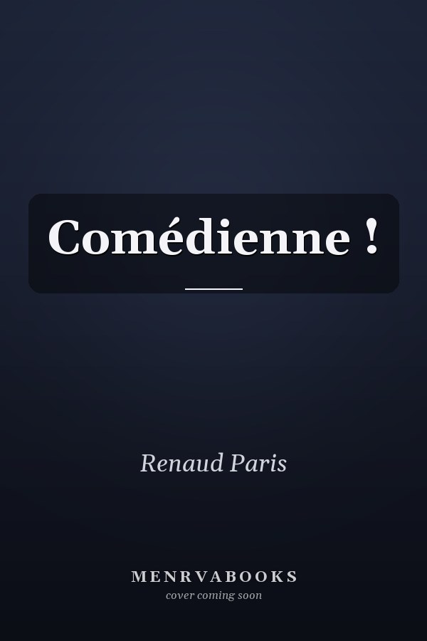 Comédienne !