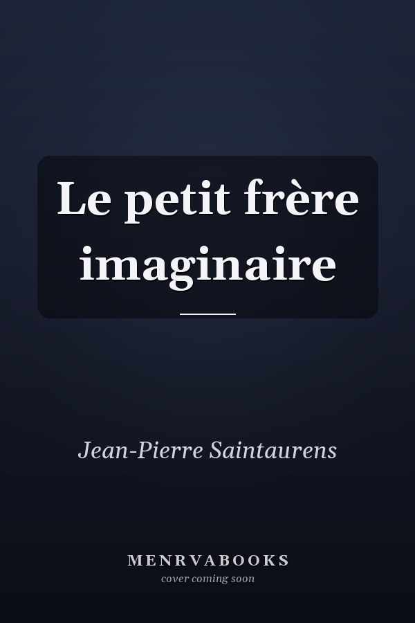 Le petit frère imaginaire