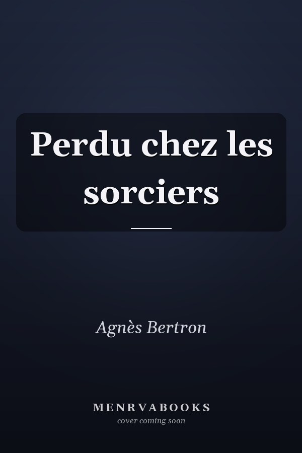 Perdu chez les sorciers