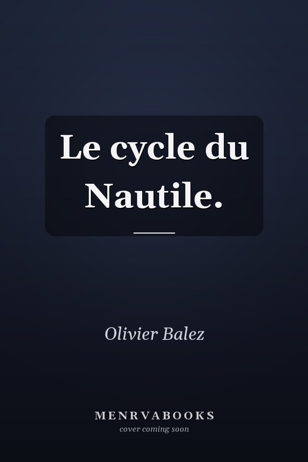Le cycle du Nautile.