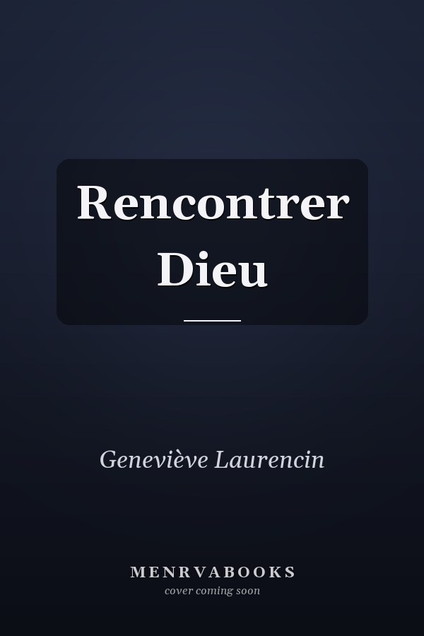 Rencontrer Dieu