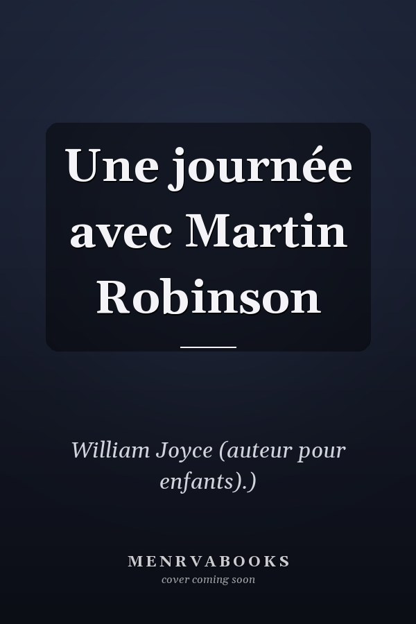 Une journée avec Martin Robinson
