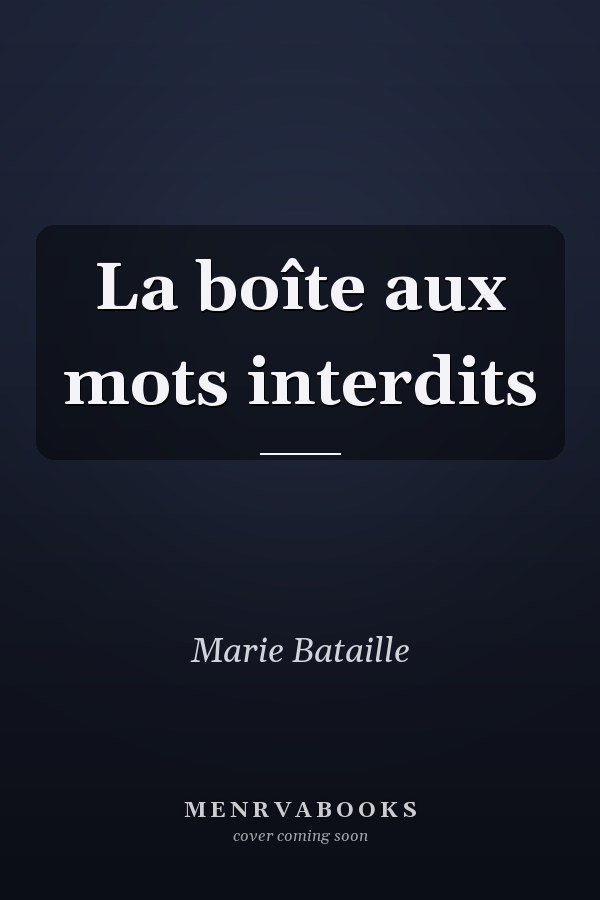 La boîte aux mots interdits
