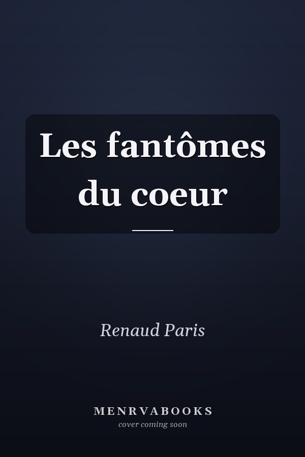 Les fantômes du coeur