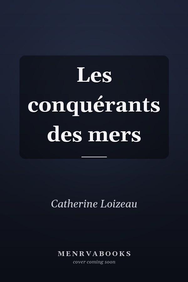 Les conquérants des mers