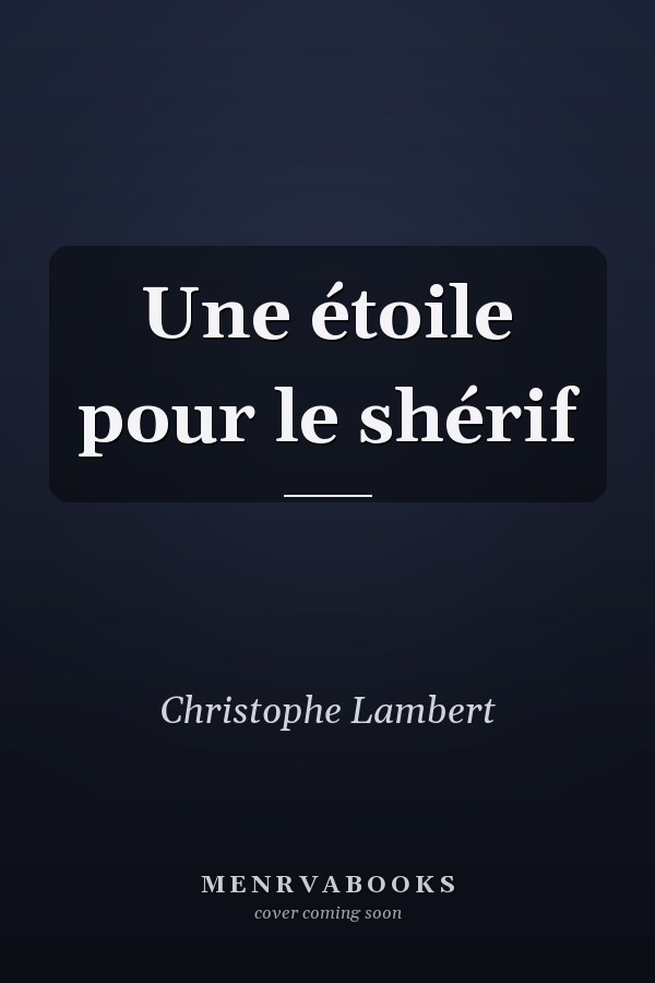 Une étoile pour le shérif