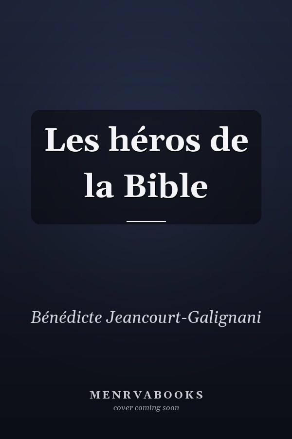 Les héros de la Bible