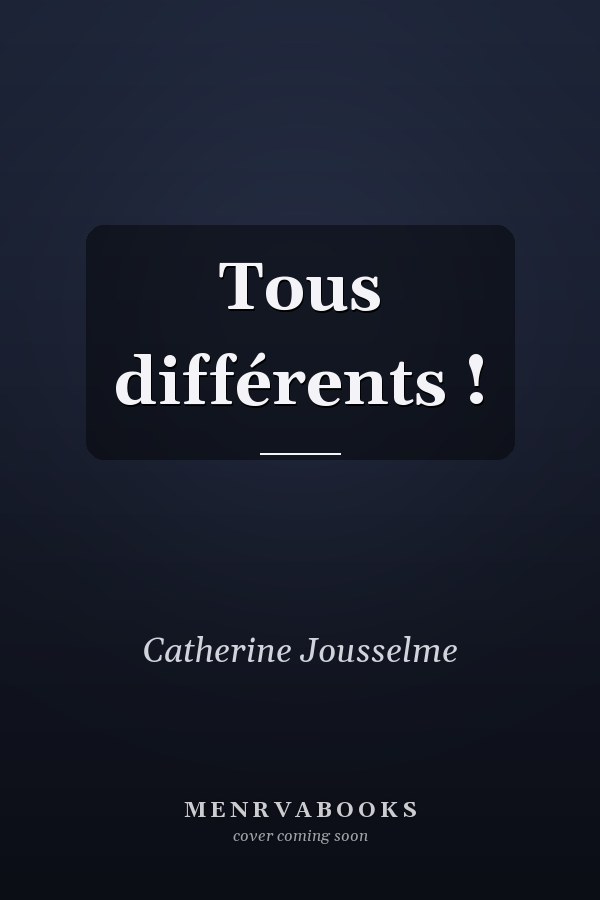 Tous différents !