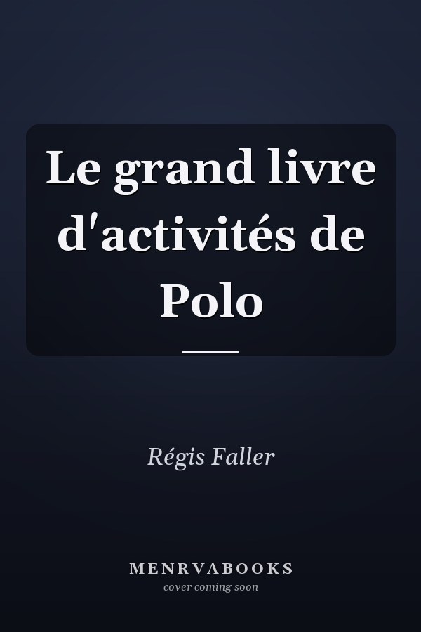 Le grand livre d'activités de Polo
