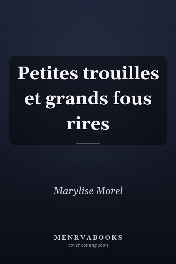 Petites trouilles et grands fous rires