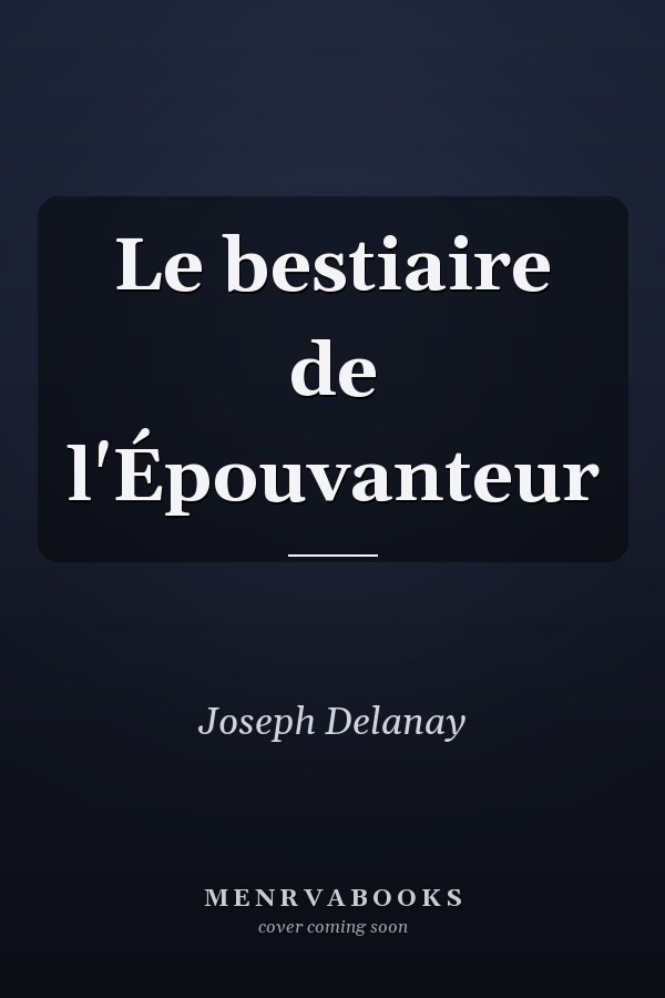 Le bestiaire de l'Épouvanteur
