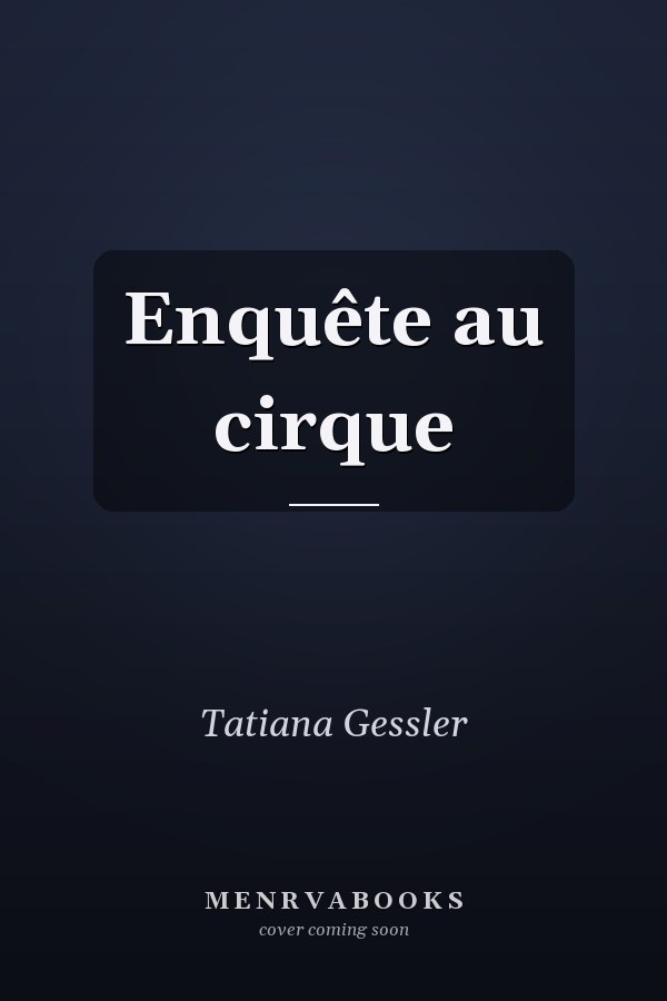 Enquête au cirque