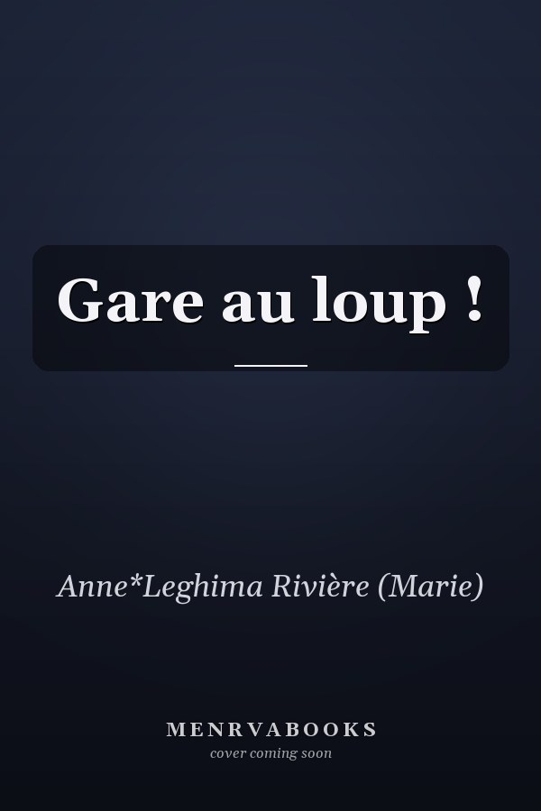 Gare au loup !