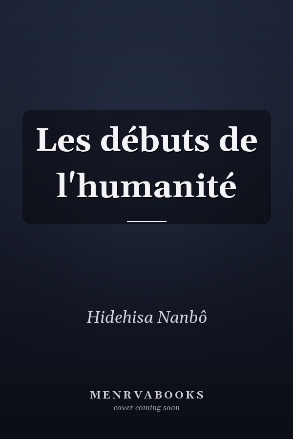 Les débuts de l'humanité