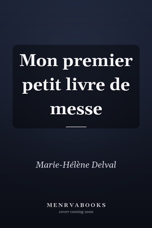 Mon premier petit livre de messe