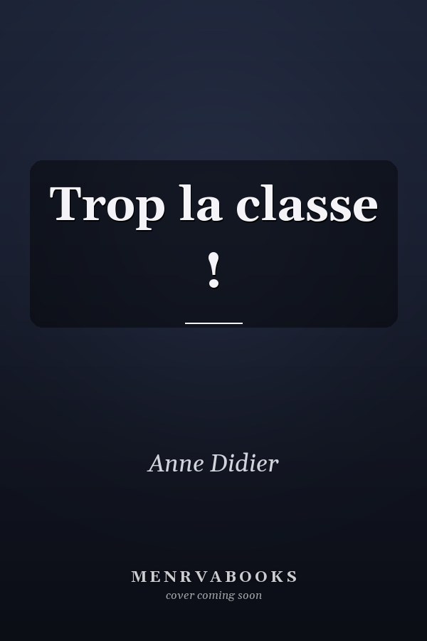 Trop la classe !