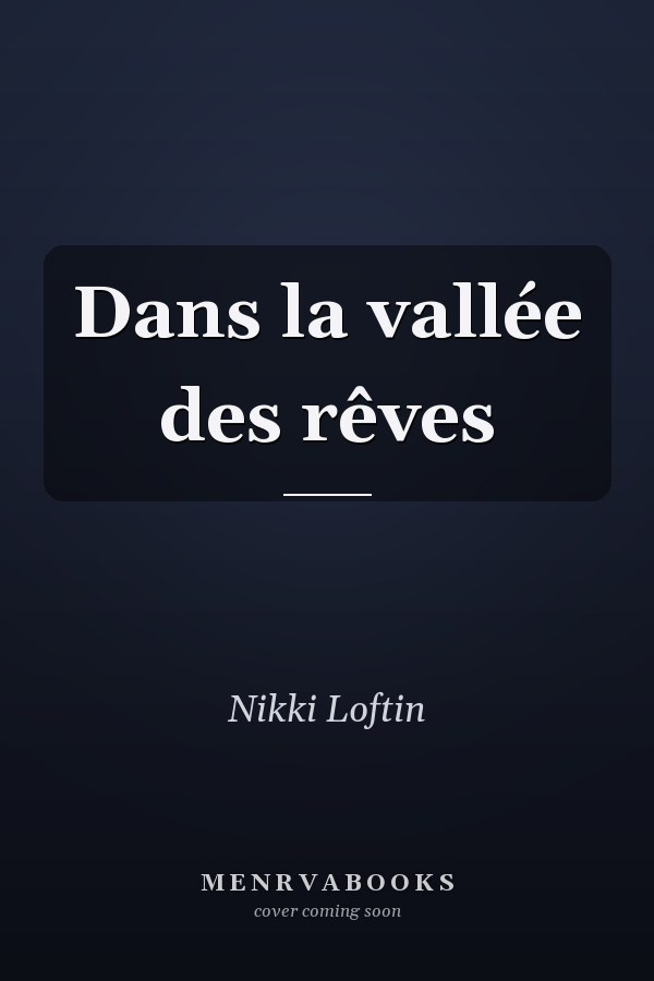 Dans la vallée des rêves