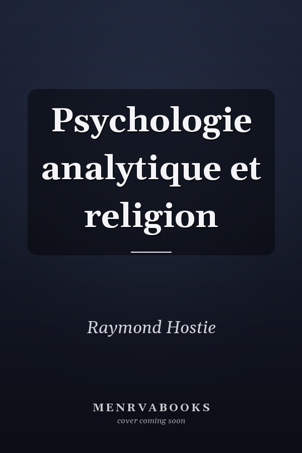 Psychologie analytique et religion