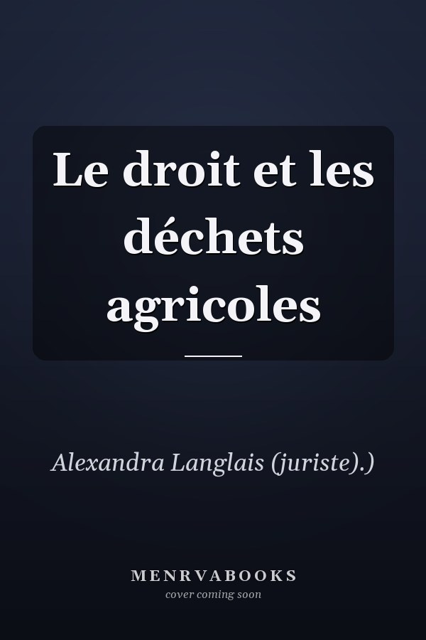 Le droit et les déchets agricoles