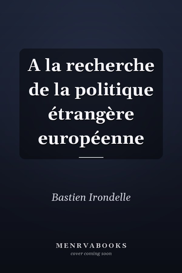 A la recherche de la politique étrangère européenne