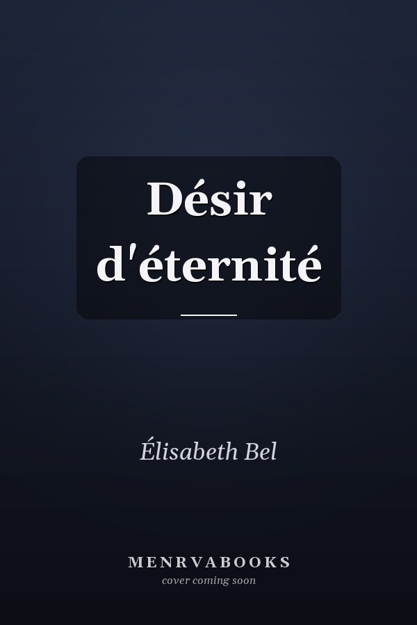 Désir d'éternité