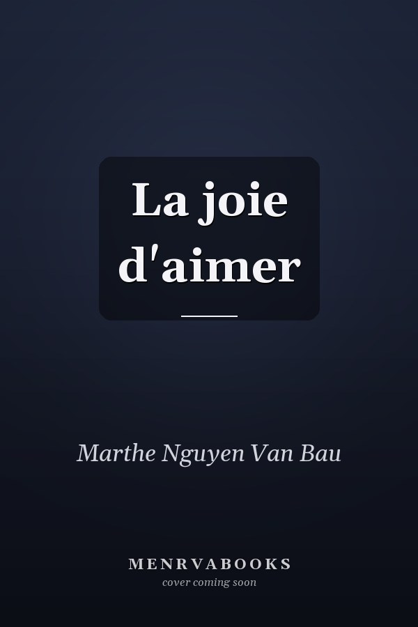 La joie d'aimer