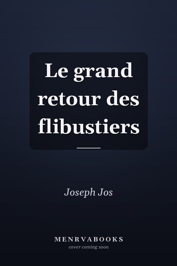 Le grand retour des flibustiers
