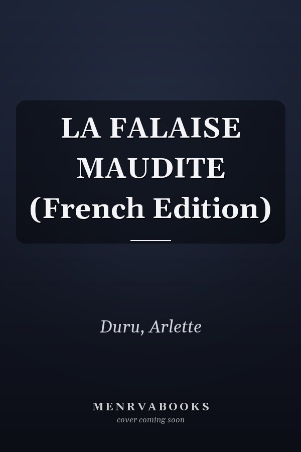 LA FALAISE MAUDITE (French Edition)