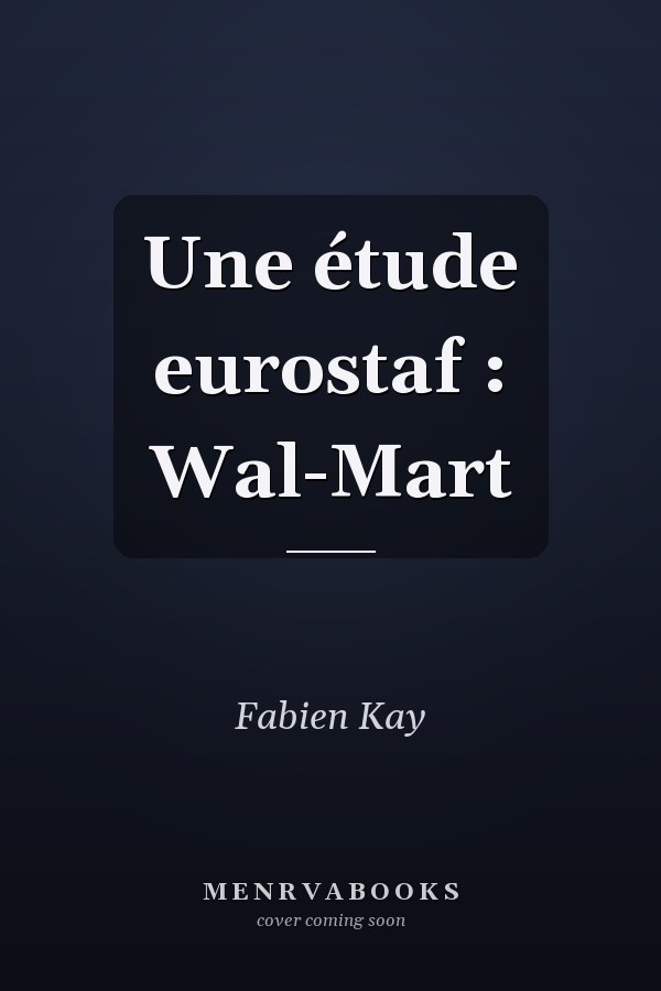 Une étude eurostaf : Wal-Mart