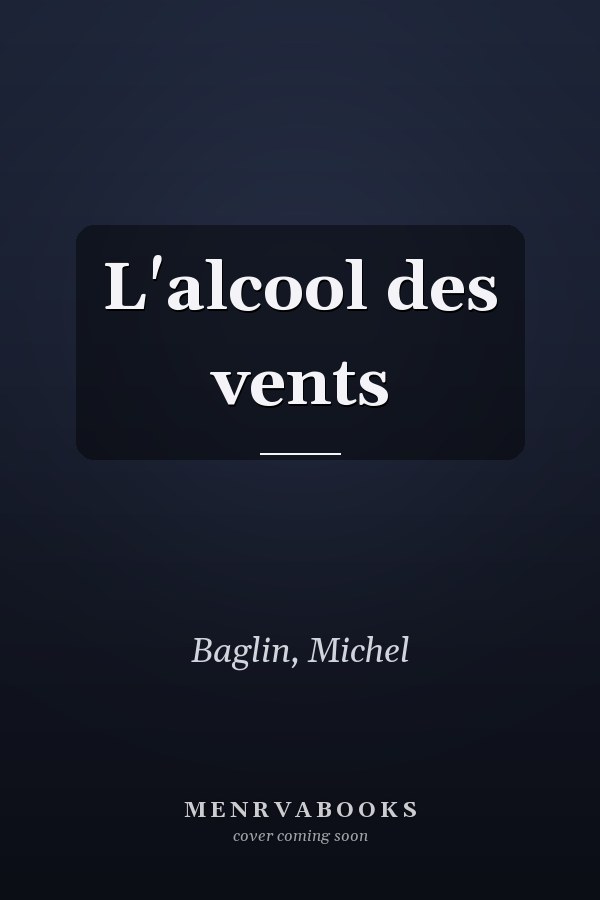 L'alcool des vents