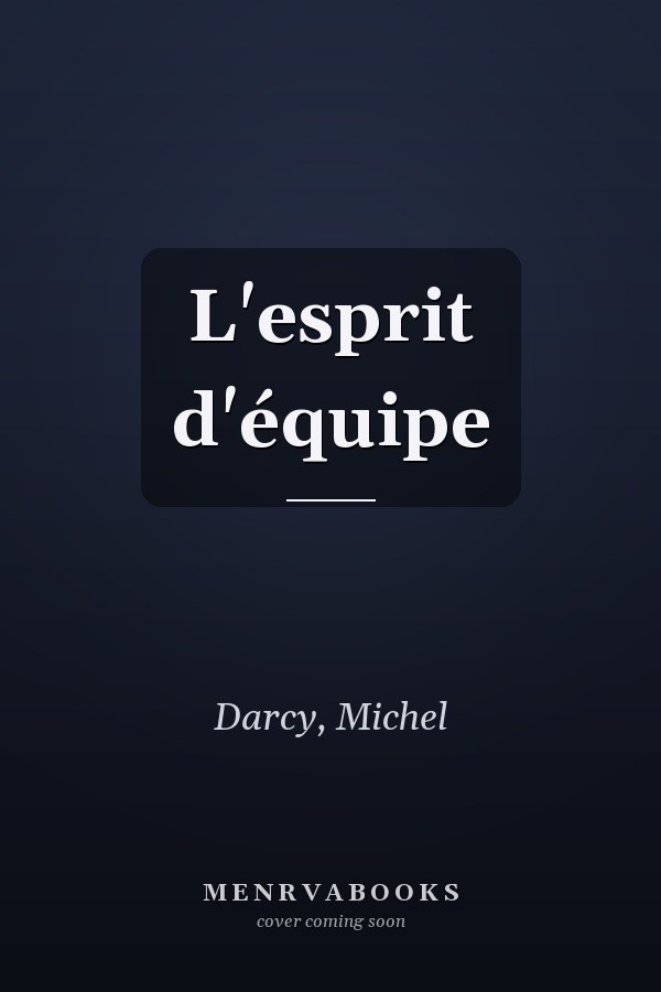 L'esprit d'équipe