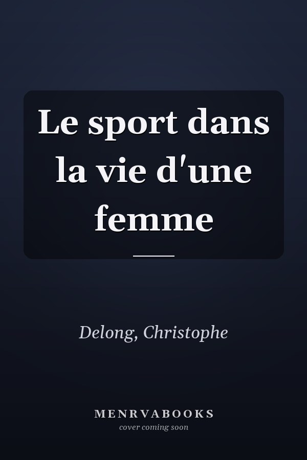 Le sport dans la vie d'une femme