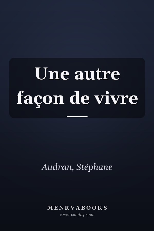 Une autre façon de vivre