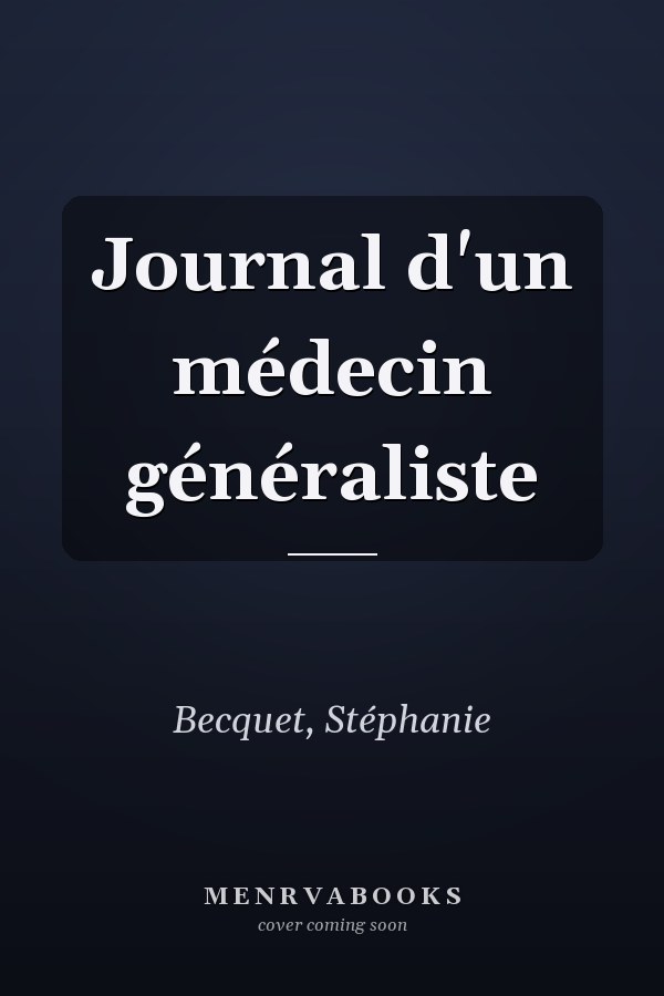 Journal d'un médecin généraliste