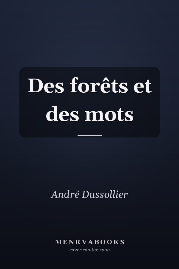 Des forêts et des mots