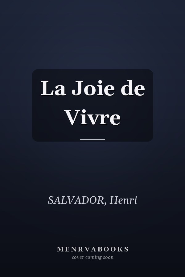 La Joie de Vivre