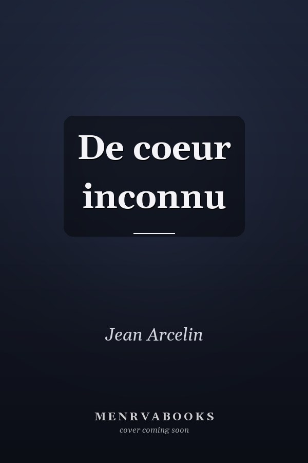De coeur inconnu
