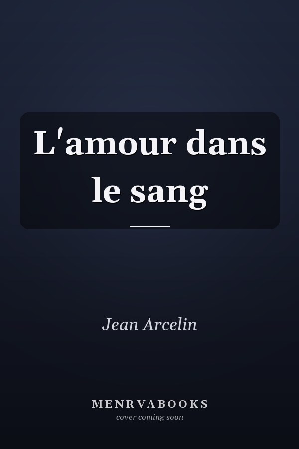 L'amour dans le sang