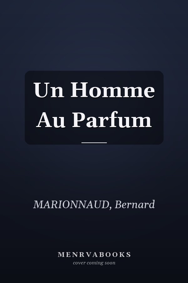 Un Homme Au Parfum