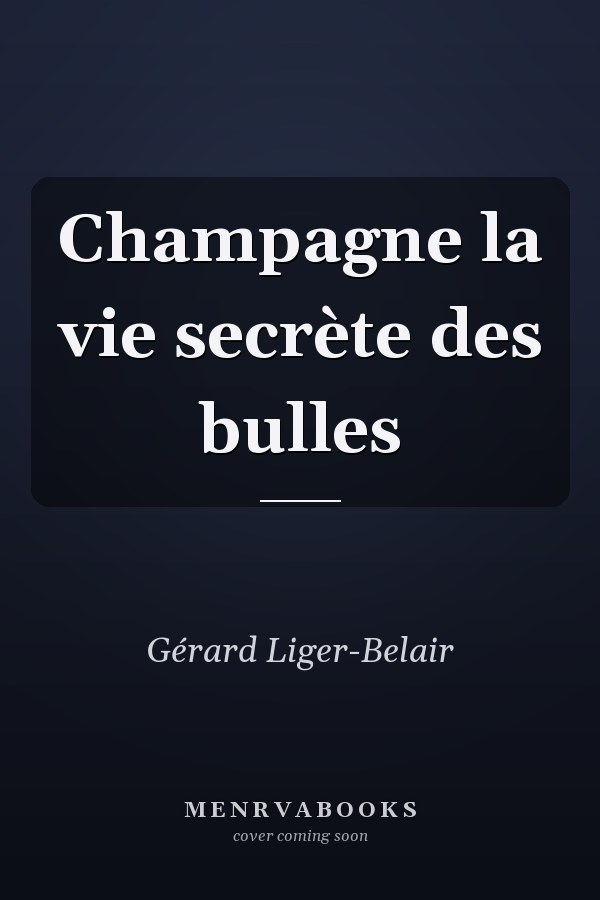 Champagne la vie secrète des bulles