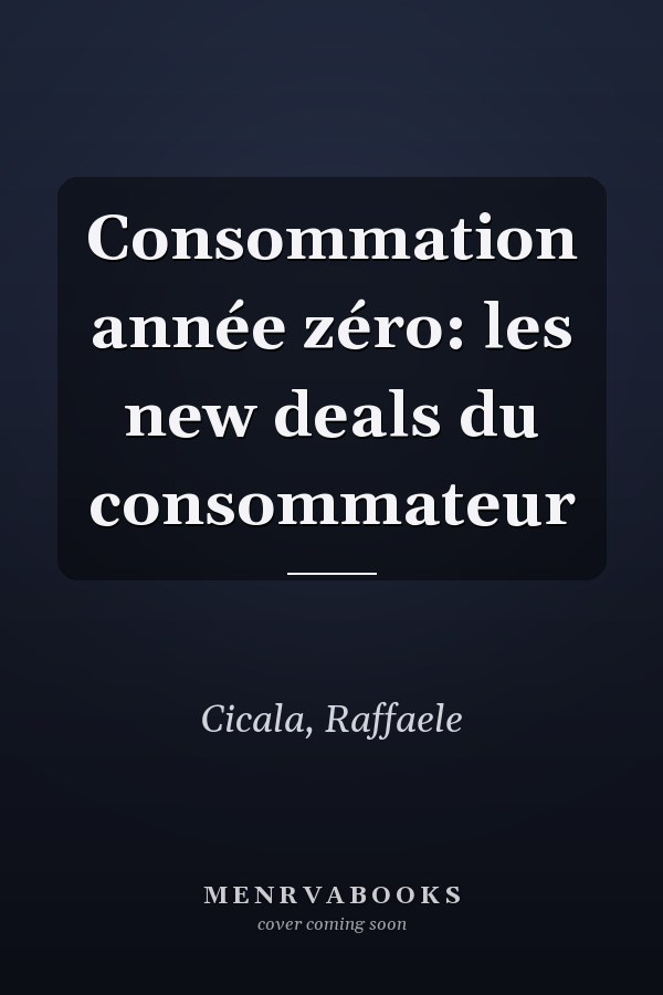 Consommation année zéro: les new deals du consommateur