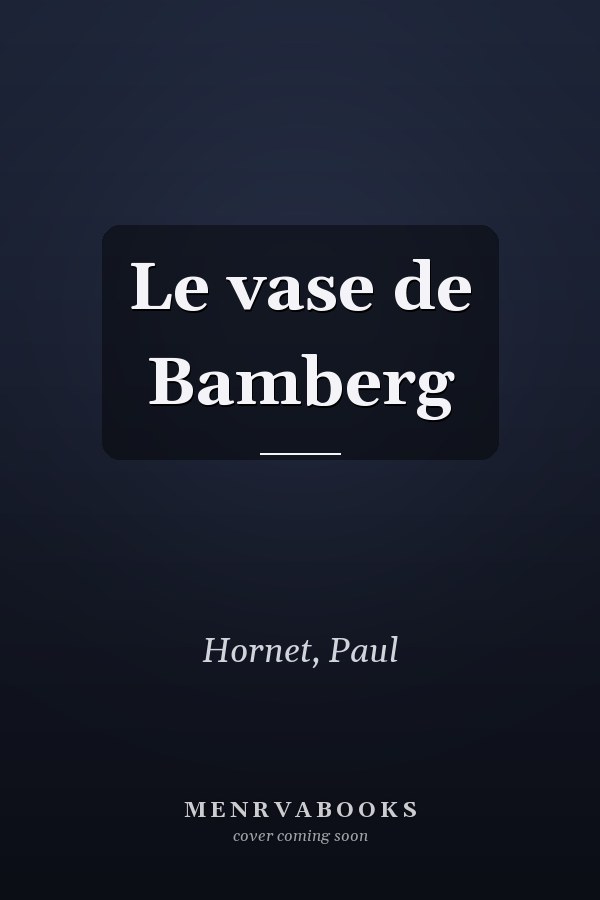 Le vase de Bamberg