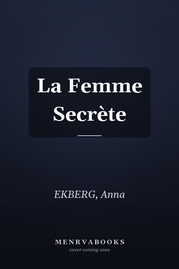 La Femme Secrète