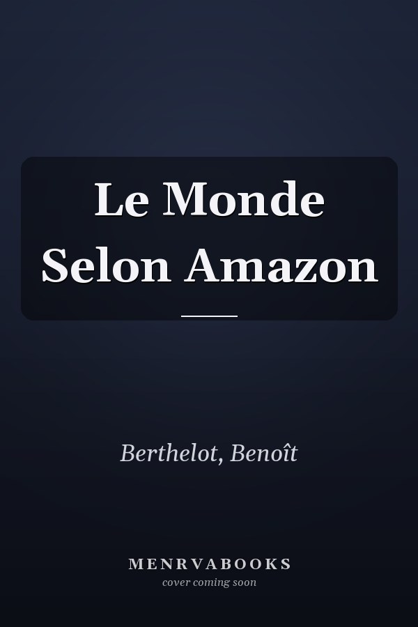 Le Monde Selon Amazon