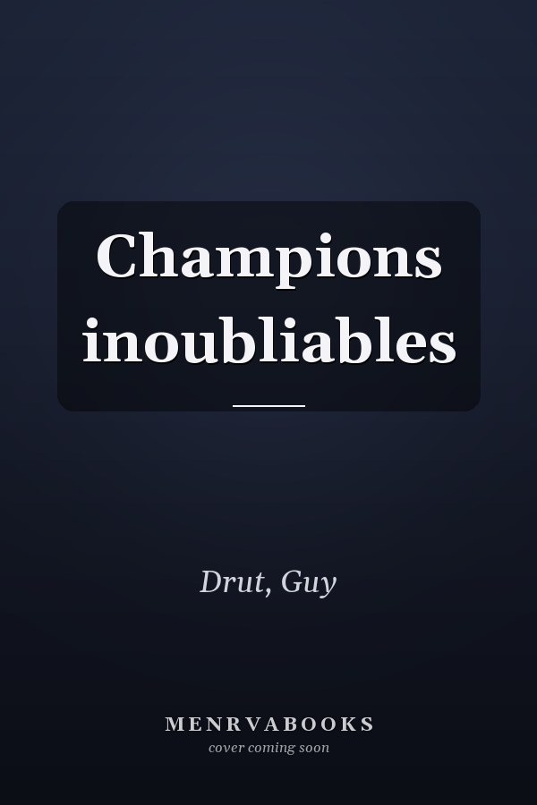 Champions inoubliables