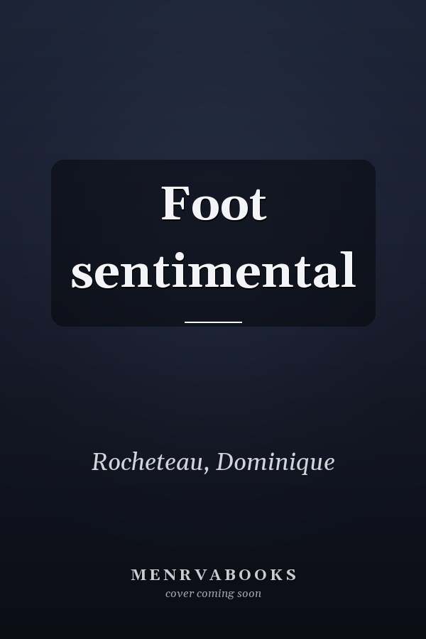 Foot sentimental