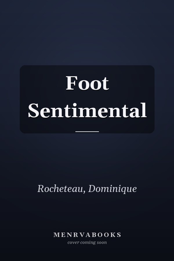 Foot Sentimental