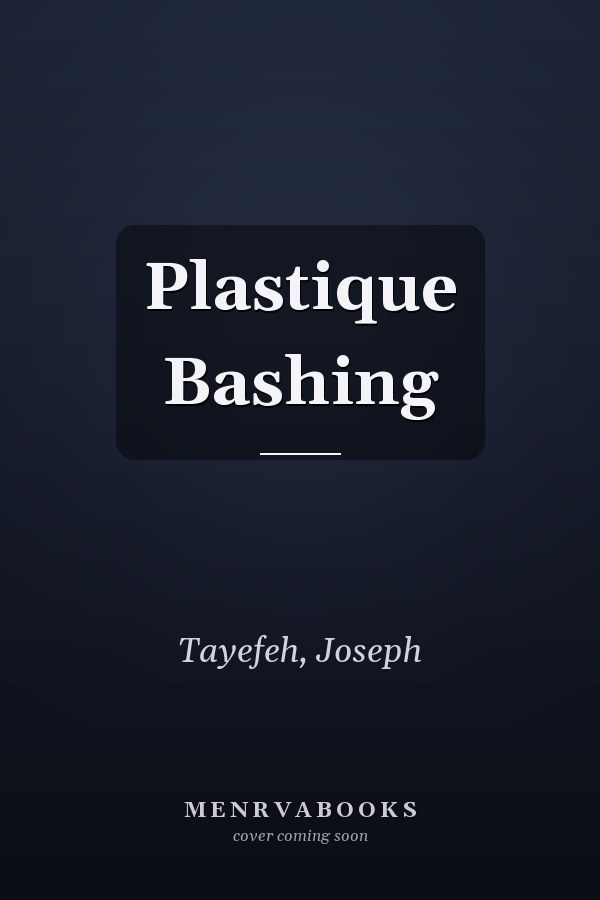 Plastique Bashing